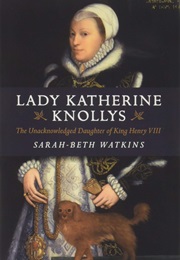 Lady Katherine Knollys (Sarah-Beth Watkins)