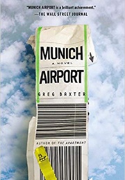 Munich Airport (Greg Baxter)