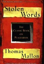 Stolen Words: The Classic Book on Plagiarism