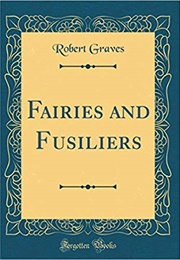 Fairies and Fusiliers (Robert Graves)