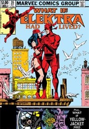 What If Elektra Had Lived? (What If? #35)