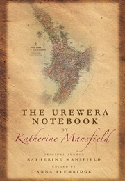 The Urewera Notebook (Katherine Mansfield)