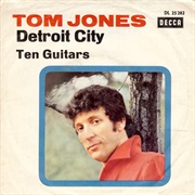 Detroit City ... Tom Jones
