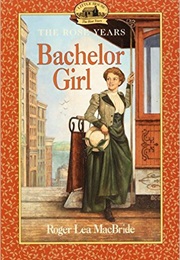 Bachelor Girl (Roger Lea MacBride)