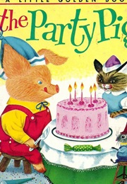The Party Pig (Little Golden Books)