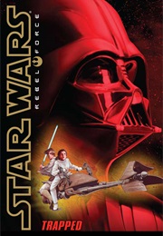 Rebel Force: Trapped (Alex Wheeler)