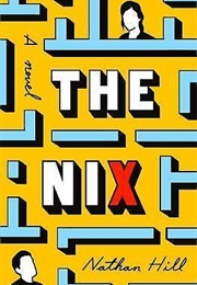 The Nix (Nathan Hill)