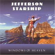 Jefferson Starship Windows of Heaven