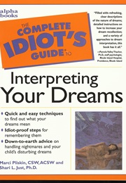 Idiot's Guide to Interpreting Your Dreams (Marci Pliskin)