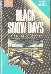Black Snow Days (Claudia O'Keefe)
