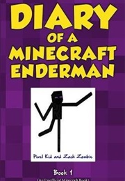 Diary of a Minecraft Enderman (Pixel Kid and Zack Zombie)
