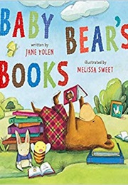 Baby Bear&#39;s Books (Jane Yolen)