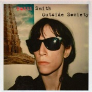Patti Smith - Outside Society