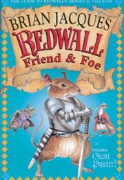 Redwall: Friend &amp; Foe