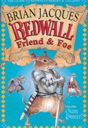 Redwall: Friend & Foe