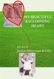 My Beautiful Ballooning Heart (Janice Silverman Rebibo)