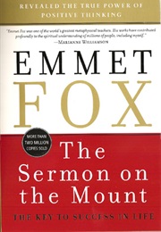 The Sermon on the Mount (Emmet Fox)