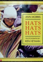 Hats Hats Hats (Ann Morris)