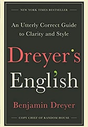 Dreyer&#39;s English (Benjamin Dreyer)