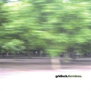 Gridlock - Formless