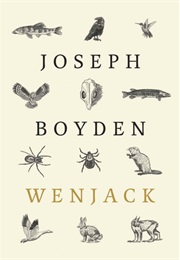 Wenjack (Joseph Boyden) (Joseph Boyden)