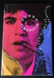 Patty Diphusa and Other Writings (Pedro Almodovar)