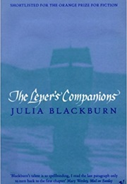 The Leper&#39;s Companions (Julia Blackburn)