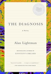 The Diagnosis (Alan Lightman)