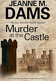 Murder at the Castle (Jeanne M. Dams)
