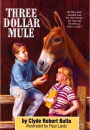 Three Dollar Mule (Clyde Robert Bulla)
