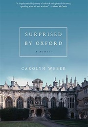 Surprised by Oxford (Weber, Carolyn)