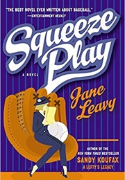 Squeeze Play: A Novel (Jane Leavy)