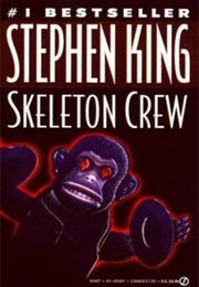 Skeleton Crew (Stephen King)