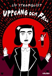 Uppgång Och Fall (Liv Strömquist)