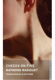 Cheeks on Fire (Raymond Radiguet)