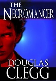The Necromancer (Douglas Clegg)