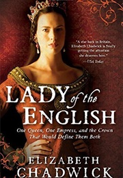 Lady of the English (Elizabeth Chadwick)