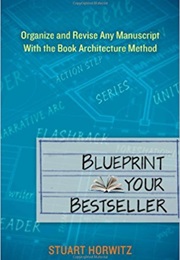 Blueprint Your Bestseller (Stuart Horwitz)