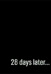 28 Days Later.. (2002)