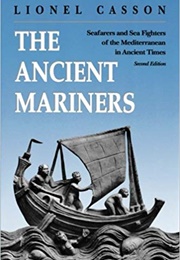The Ancient Mariners (Lionel Casson)