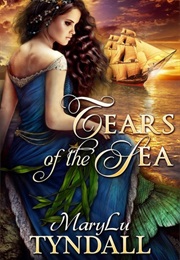 Tears of the Sea (Marylu Tindall)