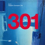 301 – Esbjorn Svensson Trio (Act Music & Vision, 2012)