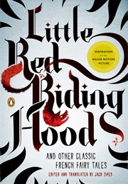Little Red Riding Hood and Other Classic French Fairy Tales (Jack Zipes)
