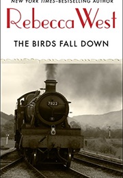 The Birds Fall Down (Rebecca West)