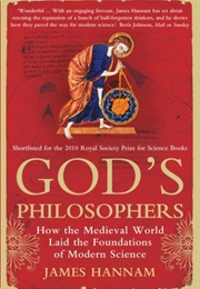 God&#39;s Philosophers (James Hannam)