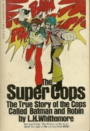 The Super Cops (L.H. Whittemore)
