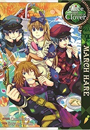 Alice in the Country of Clover: March Hare (Quinrose)