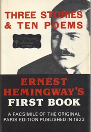 Three Stories and Ten Poems (Ernest Hemingway)