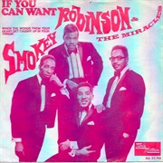 If You Can Want - Smokey Robinson & the Miracles