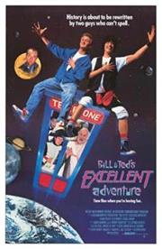 Bill and Ted's Excellent Adventure